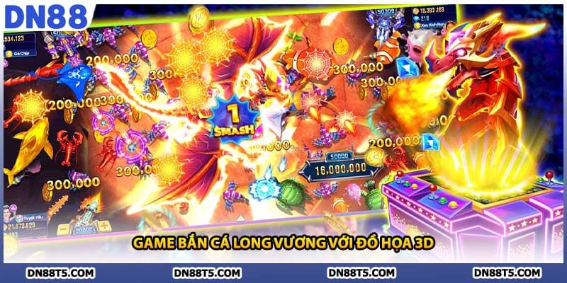 Game bắn cá long vương với đồ họa 3D