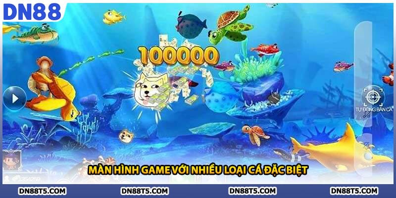 Màn hình game với nhiều loại cá đặc biệt
